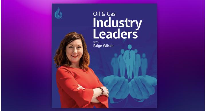 Oil and Gas Network Podcasts - Oil and Gas Industry Leaders